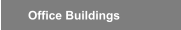 Office Buildings