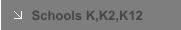  Schools K,K2,K12